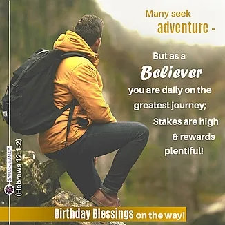 Free SarahJean Birthday eCard with a Christian message entitled 'Believer'. Image of man backpacking on mountain.