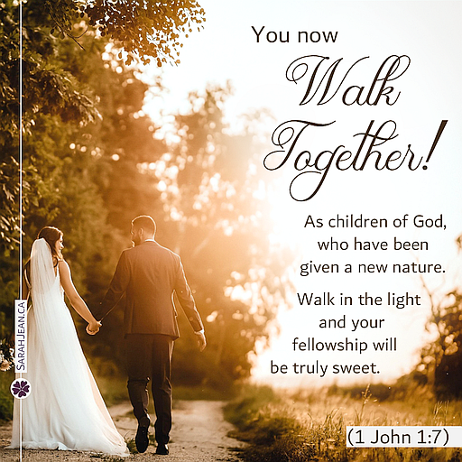 Free SarahJean Wedding eCard with a Christian message entitled 'Walk Together'. Image of Bride and Groom walking down a country road.