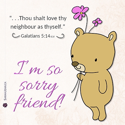Free SarahJean I'm Sorry eCard with a Christian message entitled 'Sorry Friend'. Image of cartoon bear standing holding flowers in one hand. 