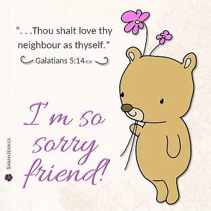 Free SarahJean I'm Sorry eCard with a Christian message entitled 'Sorry Friend'. Image of cartoon bear standing holding flowers in one hand. 