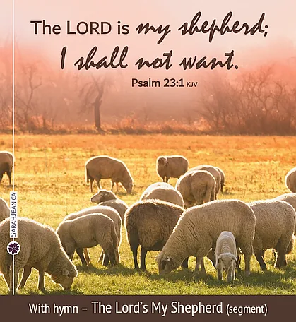 Free SarahJean Songs of the Soul eCard with a Christian message entitled 'My Shepherd'. Image of sheep grazing.